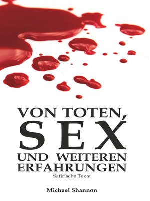cover image of Von Toten, Sex und weiteren Erfahrungen